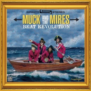 Muck and the Mires Beat Revolution Vinyl LP 2025