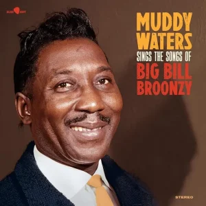 Muddy Waters Sings Big Bill Vinyl LP 2023