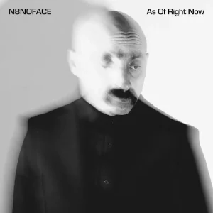 N8noface As Of Right Now Vinyl LP 2025