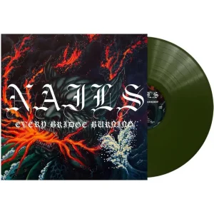 Nails Every Bridge Burning Vinyl LP Transparent Forest Green Vinyl 2024