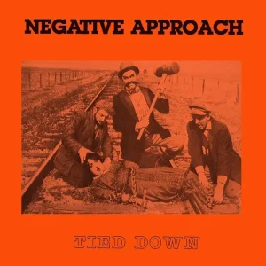 Negative Approach Tied Down Vinyl LP Indies Only 2025