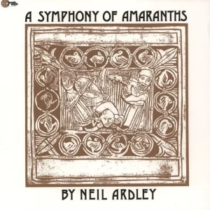 Neil Ardley A Symphony Of Amaranths Vinyl LP  Clear Colour 2025