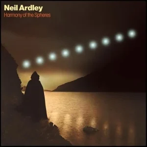 Neil Ardley Harmony Of The Spheres Vinyl LP 2025