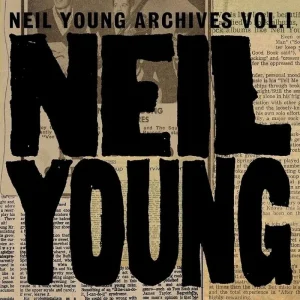 Neil Young Archives Vol. I 8CD Box Set