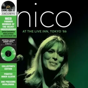 Nico At the Live Inn, Tokyo ’86 Vinyl LP Crystal Clear Green Colour RSD 2024