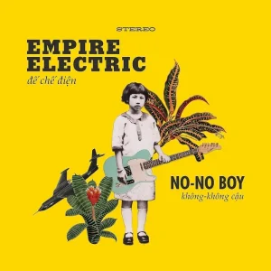 No-No Boy Empire Electric Vinyl LP 2023