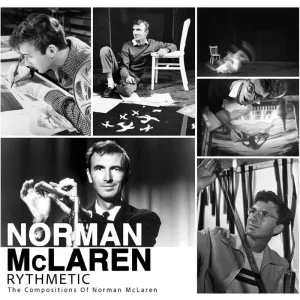 Norman McLaren Rythmetic: The Compositions Of Normal McLaren Vinyl LP 2024
