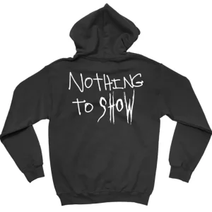 Nothing To Show Black Hoodie