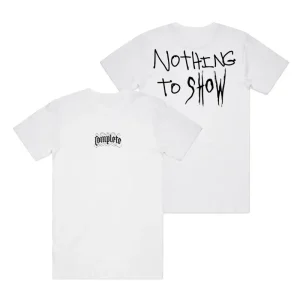Nothing To Show White T-Shirt