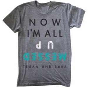 Now I’m All Messed Up T-Shirt (Grey)