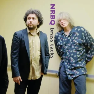 NRBQ Brass Tacks Vinyl LP 2024