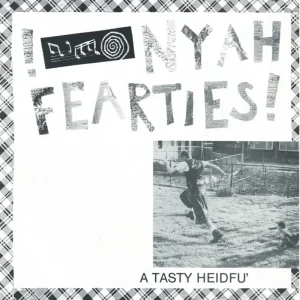 Nyah Fearties A Tasty Heidfu Vinyl LP 2018
