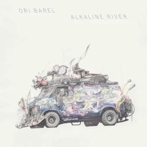 Ori Barel Alkaline River Vinyl LP 2023