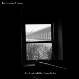 Pan American & Kramer Interior of an Edifice Under the Sea Vinyl LP 2025