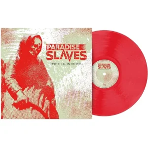 Paradise Slaves With Hell In His Eyes Vinyl LP Transparent Red Colour 2025