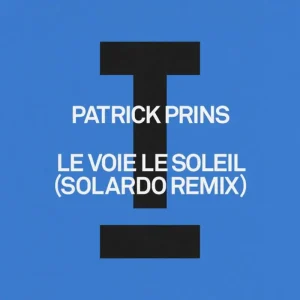 Patrick Prins Le Voie Soleil 12″ Vinyl Single Transparent Blue Colour RSD 2024