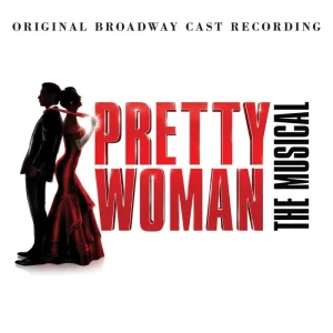 Pretty Woman The Musical (Original Broadway Cast Recording) (CD)