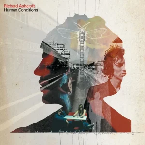 Richard Ashcroft Human Conditions Vinyl LP 2025
