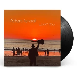 Richard Ashcroft Lovin’ You Vinyl LP Due Out 10/10/25