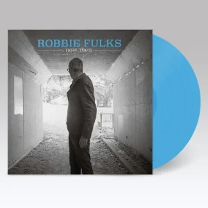 Robbie Fulks Now Then Vinyl LP Turquoise Colour Due Out 05/09/25