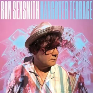 Ron Sexsmith Hangover Terrace Vinyl LP Due Out 29/08/25