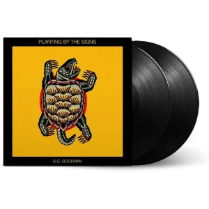 S.G. Goodman Planting By The Signs Vinyl LP 2025