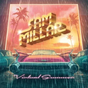 Sam Millar Virtual Summer Vinyl LP 2024