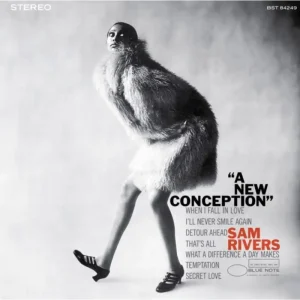 Sam Rivers A New Conception Vinyl LP 2025