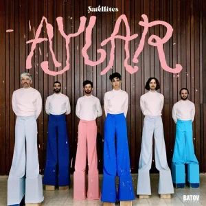 Satellites Aylar Vinyl LP 2025