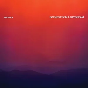 Secrecy Scenes From A Day Dream Vinyl LP 2025