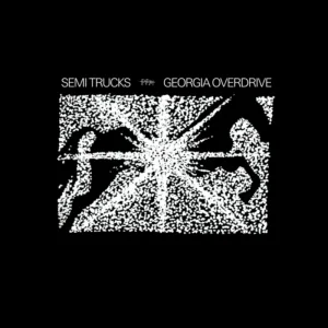 Semi Trucks Georgia Overdrive Vinyl LP 2025