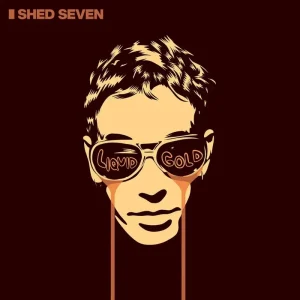 Shed Seven Liquid Gold Indies CD 2024