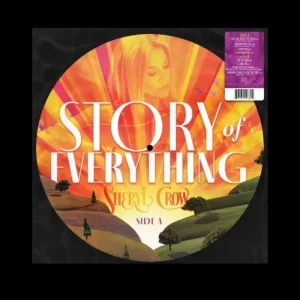 Sheryl Crow Story of Everything Vinyl LP Picture Disc 2023
