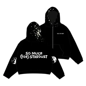 So Much For Stardust Hoodie