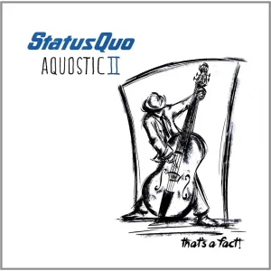 Status Quo Aquostic II-That’s A Fact! Vinyl LP 2024