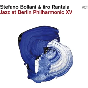 Stefano Bollani & Iiro Rantala Jazz At Berlin Philharmonic XV Vinyl LP 2025