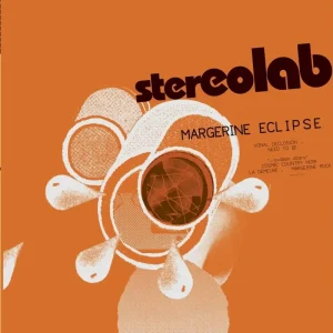 Stereolab Margerine Eclipse Vinyl LP 2025