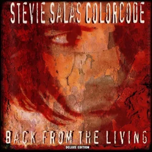 Stevie Salas Colorcode Back From The Living Vinyl LP Deluxe Due Out 12/09/25