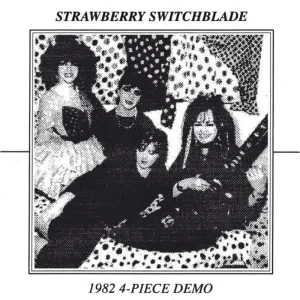Strawberry Switchblade 1982 4-Piece Demo 7″ Vinyl Single 2017