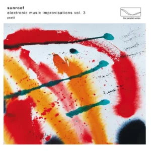Sunroof Electronic Music Improvisations Vol.3 Vinyl LP Orange Colour 2024