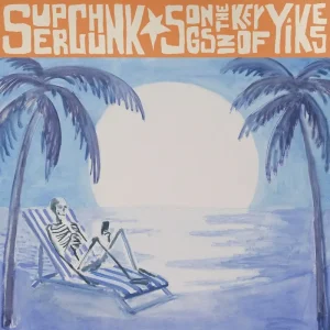 Superchunk Songs In The Key of Yikes Vinyl LP 2025