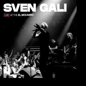 Sven Gali Live At The El Mocambo Vinyl LP 2025