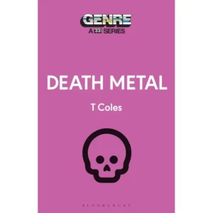 T Coles Death Metal Paperback Music Book (33 1/3) 2022