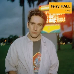 Terry Hall Laugh Vinyl LP 2023 Ltd Dinked Archive Edition #A25