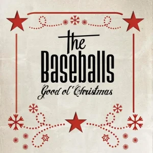 The Baseballs Good Ol’ Christmas Vinyl LP 2024