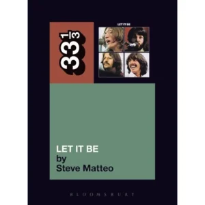The Beatles Let It Be Paperback Music Book (33 1/3) 2004