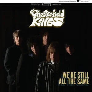 The Chesterfield Kings We’re Still All The Same Vinyl LP 2024