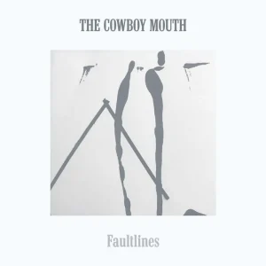 The Cowboy Mouth Faultlines Vinyl LP 2025