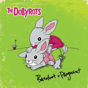 The Dollyrots Barefoot And Pregnant Vinyl LP 2025