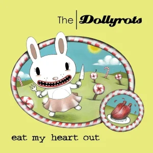 The Dollyrots Eat My Heart Out Vinyl LP 2025